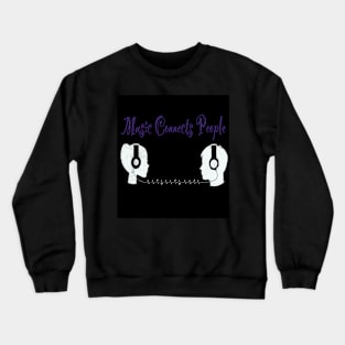 Music Connects People Crewneck Sweatshirt